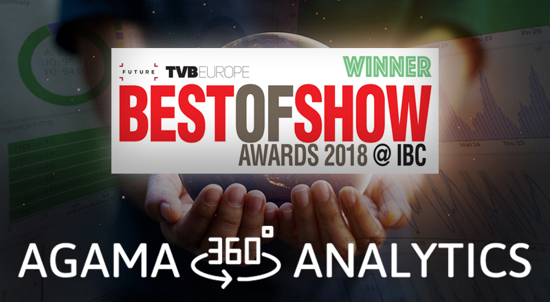 Agama 360 Analytics, winner in TVBEurope Best of Show IBC 2018